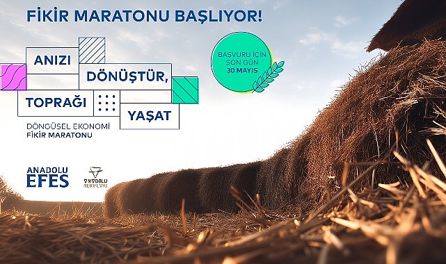 Anadolu Efes’ten Gençlere Çağrı: “Anızı Dönüştür, Toprağı Yaşat” Fikir Maratonu Başlıyor