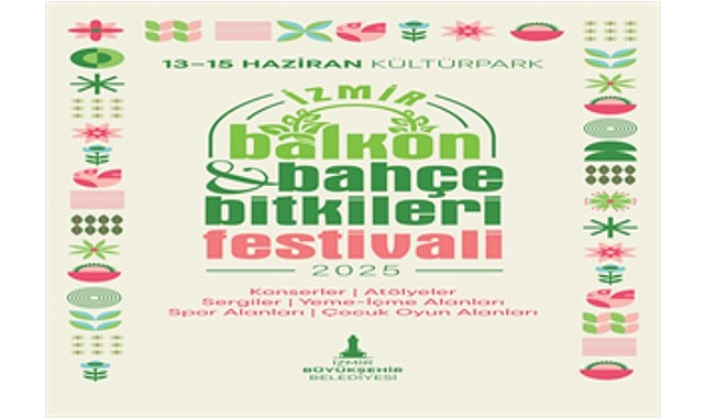 İzmir’in ilk Balkon ve Bahçe Bitkileri Festivali başlıyor