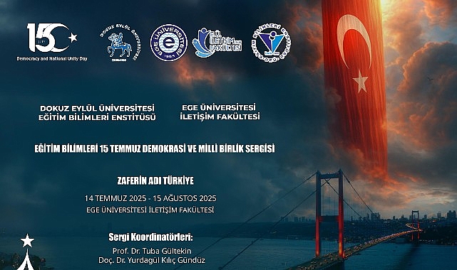 Ege Üniversitesinde 15 Temmuz Şehitleri çeşitli etkinliklerle anılacak
